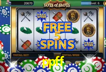 Jogos de Slot ppff