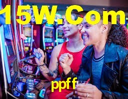 ppff,ppff.com